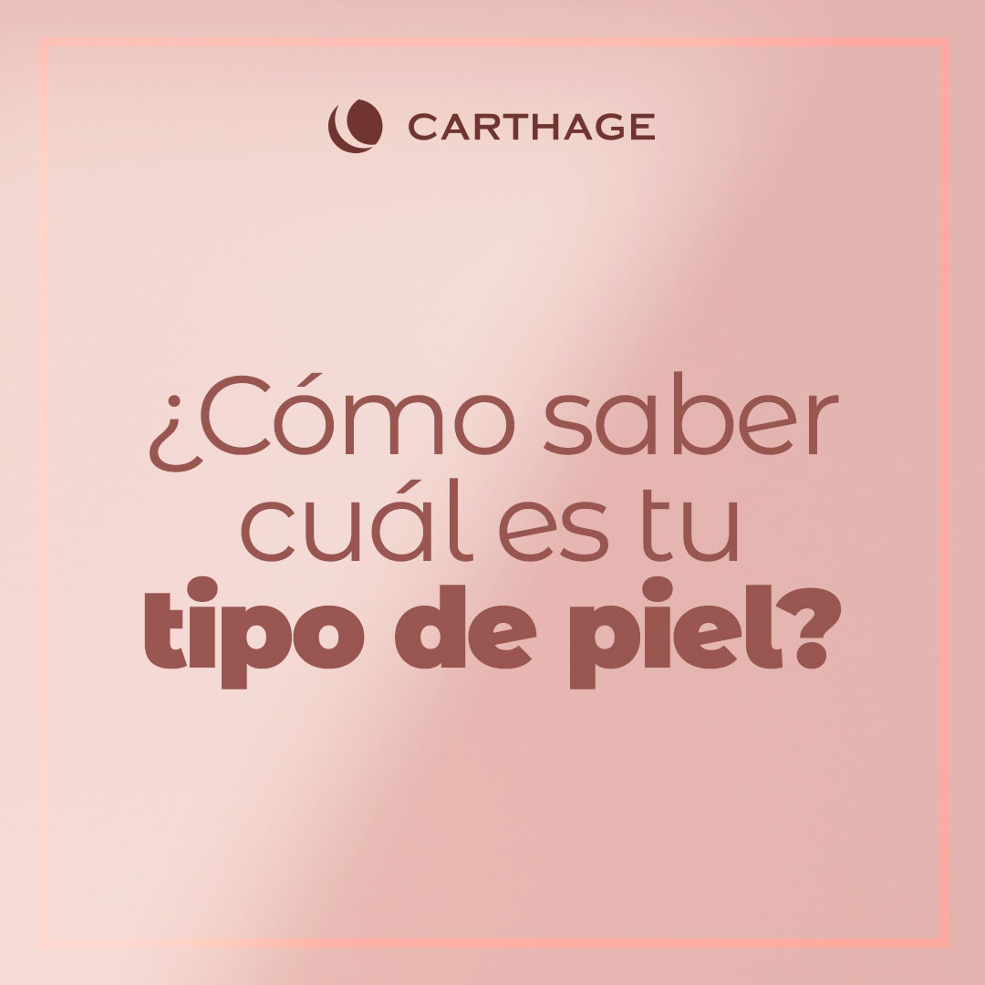 ¿Cómo saber cuál es tu tipo de piel?