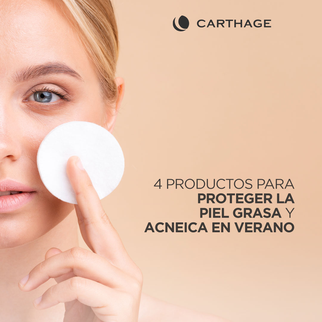 4 Productos para proteger la piel grasa y acneica en verano